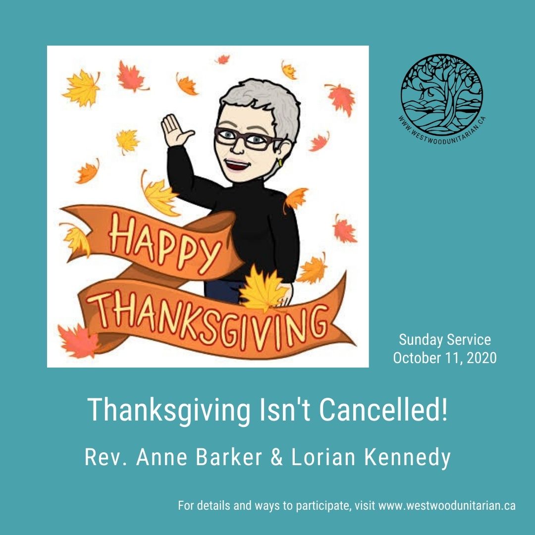 Recording “Thanksgiving Isn't Cancelled!”, Rev. Anne Barker & Lorian Kennedy, October 11, 2020