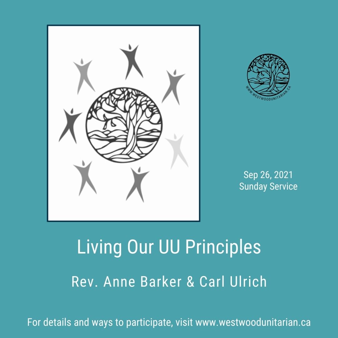 Recording “Living Our UU Principles,” Rev. Anne Barker & Carl Ulrich, Sep 26, 2021